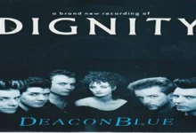 Deacon Blue Dignity
