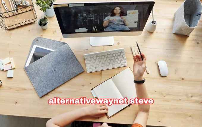 AlternativeWayNet Steve