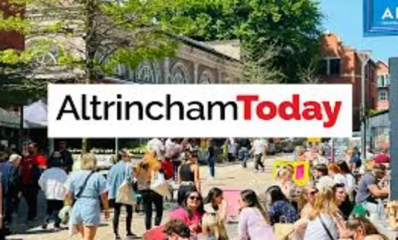 Altrincham Today